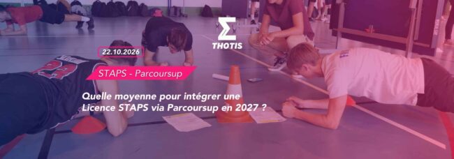 Quelle moyenne pour intégrer une Licence STAPS via Parcoursup en 2027 ?