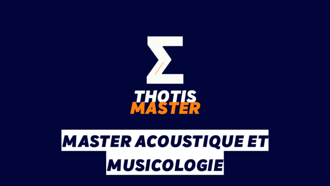Master Acoustique et musicologie White Z-shaped logo with orange diagonal stroke on a dark blue background, text 'THOTIS MASTER' in white and orange below.
