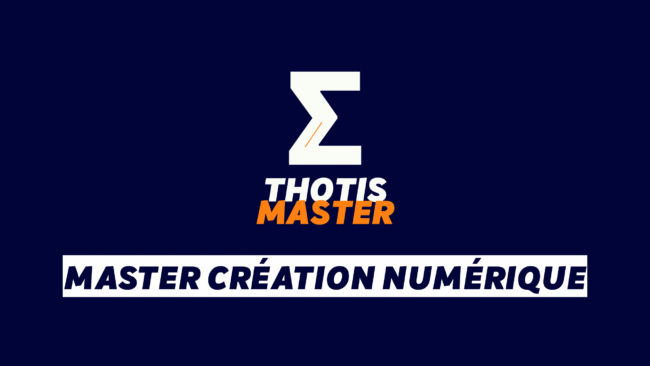 Master Création numérique Logo on a dark blue gradient: a large white stylized Z above the words 'THOTIS MASTER' in white and orange, with a white banner below reading 'MASTER CRÉATION NUMÉRIQUE'.
