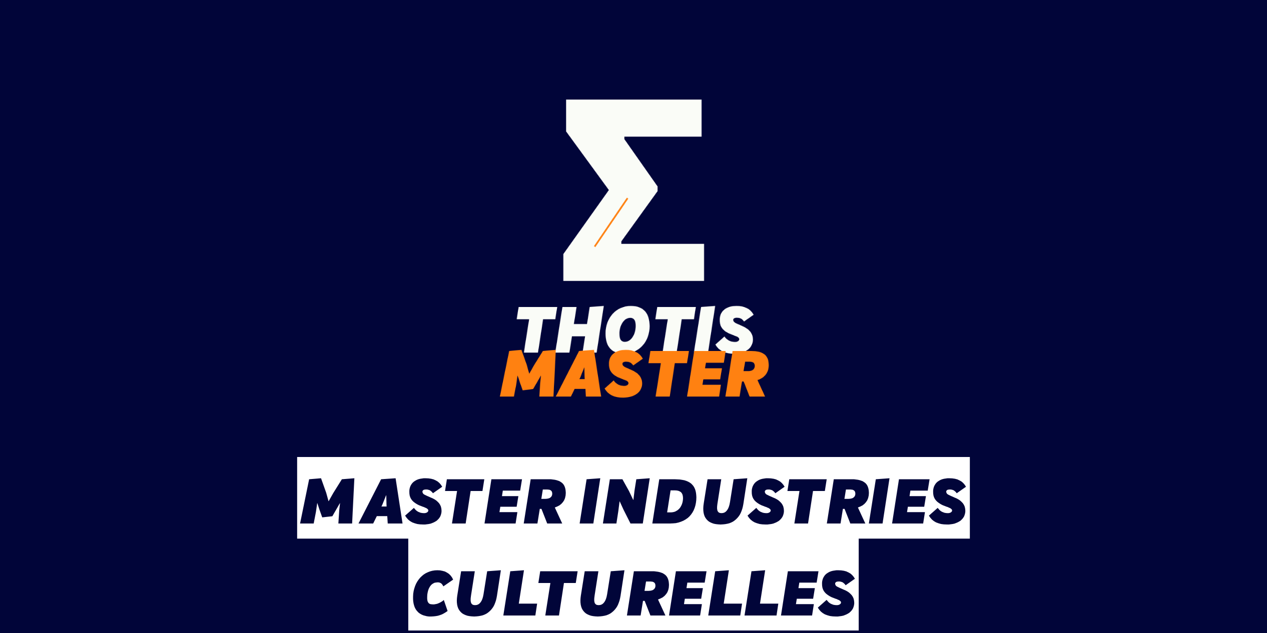Logo on navy background: white zigzag Z with an orange accent, and bold 'THOTIS MASTER' text in white/orange above 'MASTER INDUSTRIES CULTURELLES'.