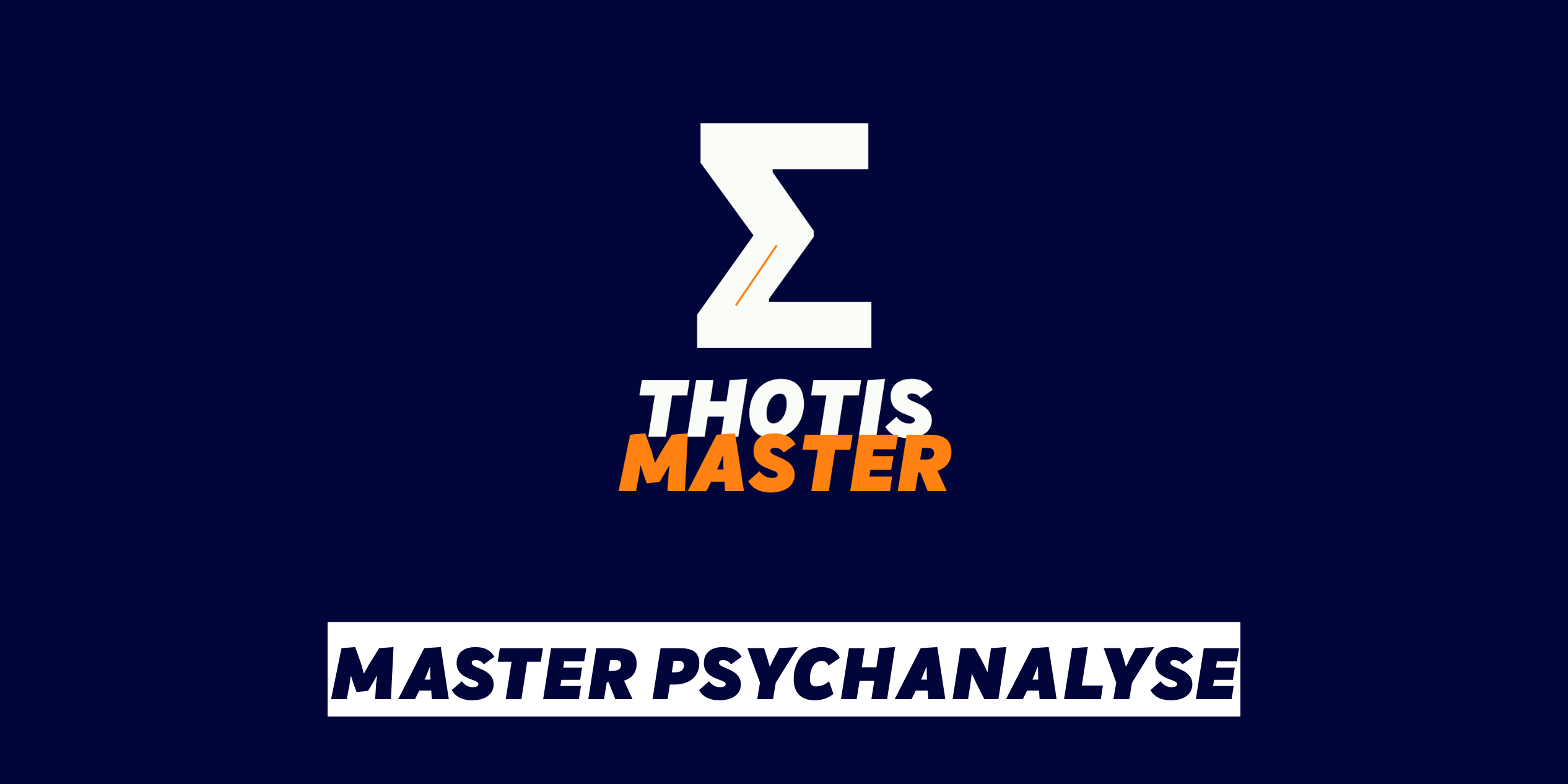 Branding graphic with a large white zigzag Z logo above the words ‘THOTIS’ in white and ‘MASTER’ in orange on a dark blue background, and a white banner reading ‘MASTER PSYCHANALYSE’ in bold navy letters.