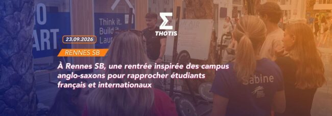À Rennes SB, une rentrée inspirée des campus anglo-saxons pour rapprocher étudiants français et internationaux