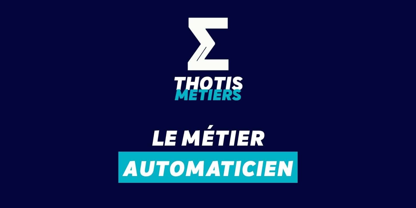 Devenir Automaticien : missions, salaire...