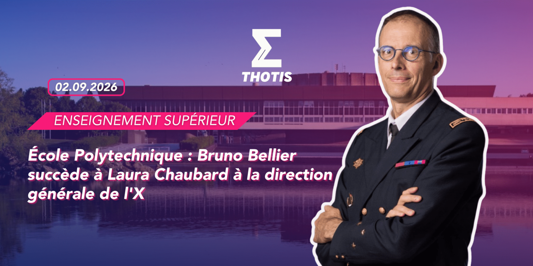 École Polytechnique Bruno Bellier succède à Laura Chaubard à la direction générale de l’X (2) École Polytechnique : Bruno Bellier succède à Laura Chaubard à la direction générale de l'X