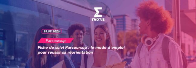 Fiche de suivi Parcoursup : le mode d'emploi pour réussir sa réorientation