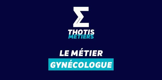 Devenir Gynécologue : missions, salaire...