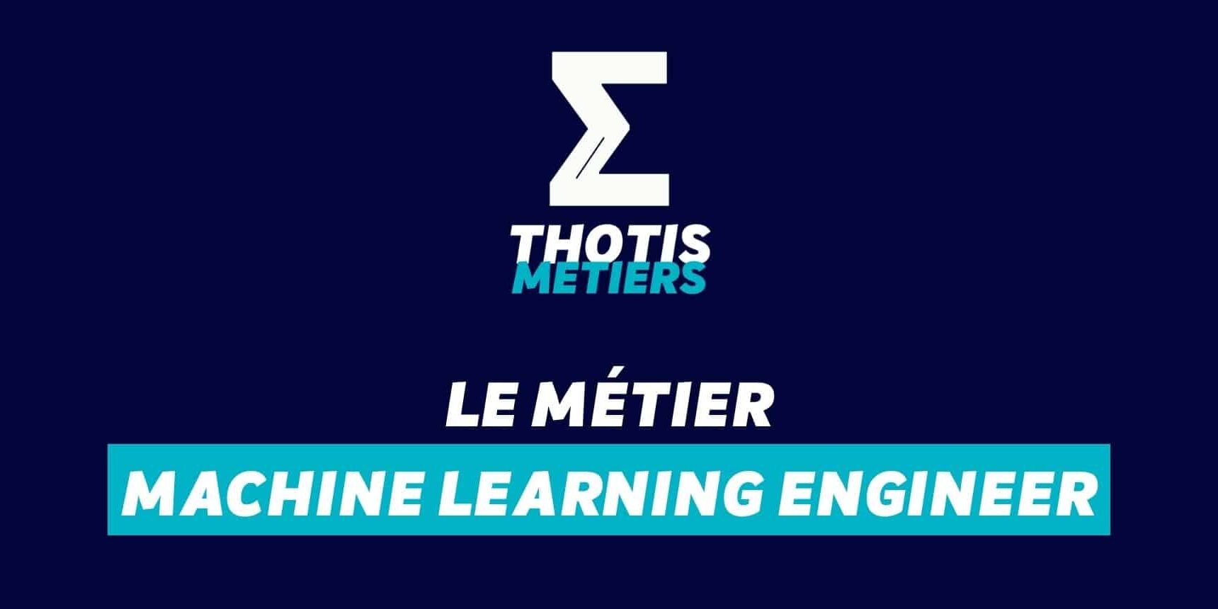 Devenir Machine learning engineer : missions, salaire...