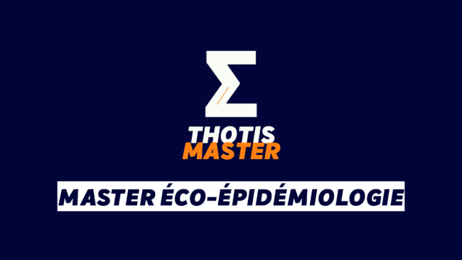 Master Éco-épidémiologie Logo for 'THOTIS MASTER' with a large white zigzag symbol, orange 'MASTER' text, on a dark blue gradient background; below is a white banner reading 'MASTER ÉCO-ÉPIDÉMIOLOGIE'.