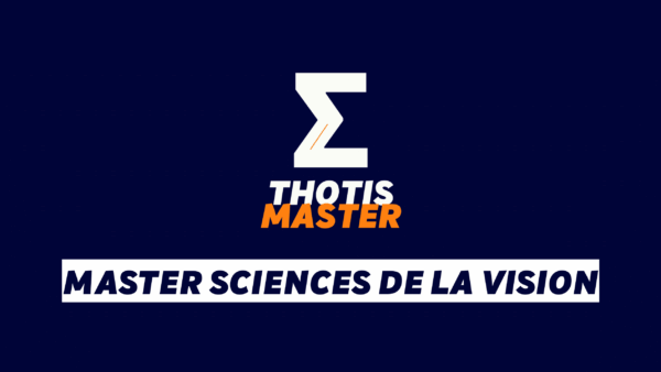 Master Sciences de la vision Brand logo with a white Z-like symbol and 'THOTIS MASTER' in white/orange, on a dark blue background; below, a white banner reads 'MASTER SCIENCES DE LA VISION' in bold navy letters.
