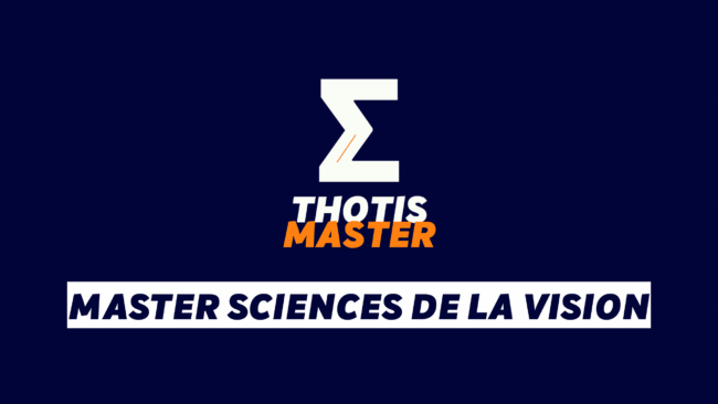Master Sciences de la vision Brand logo with a white Z-like symbol and 'THOTIS MASTER' in white/orange, on a dark blue background; below, a white banner reads 'MASTER SCIENCES DE LA VISION' in bold navy letters.