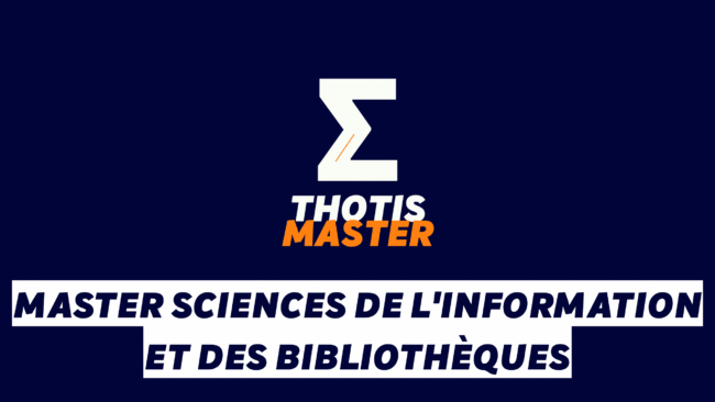 Master Sciences de l’information et des bibliothèques Logo with a large white Z shape and 'THOTIS MASTER' in white/orange on a dark blue background; below is a white banner with bold blue French text reading 'MASTER SCIENCES DE L'INFORMATION ET DES BIBLIOTHÈQUES'