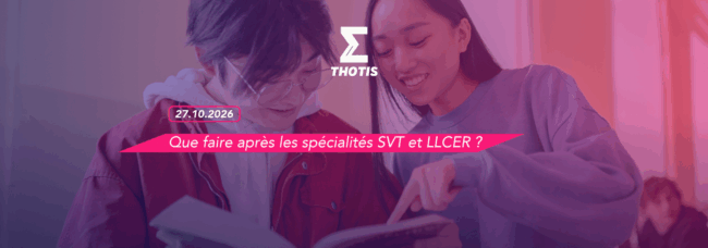 Artcicle Que faire après les spécialités SVT et LLCER