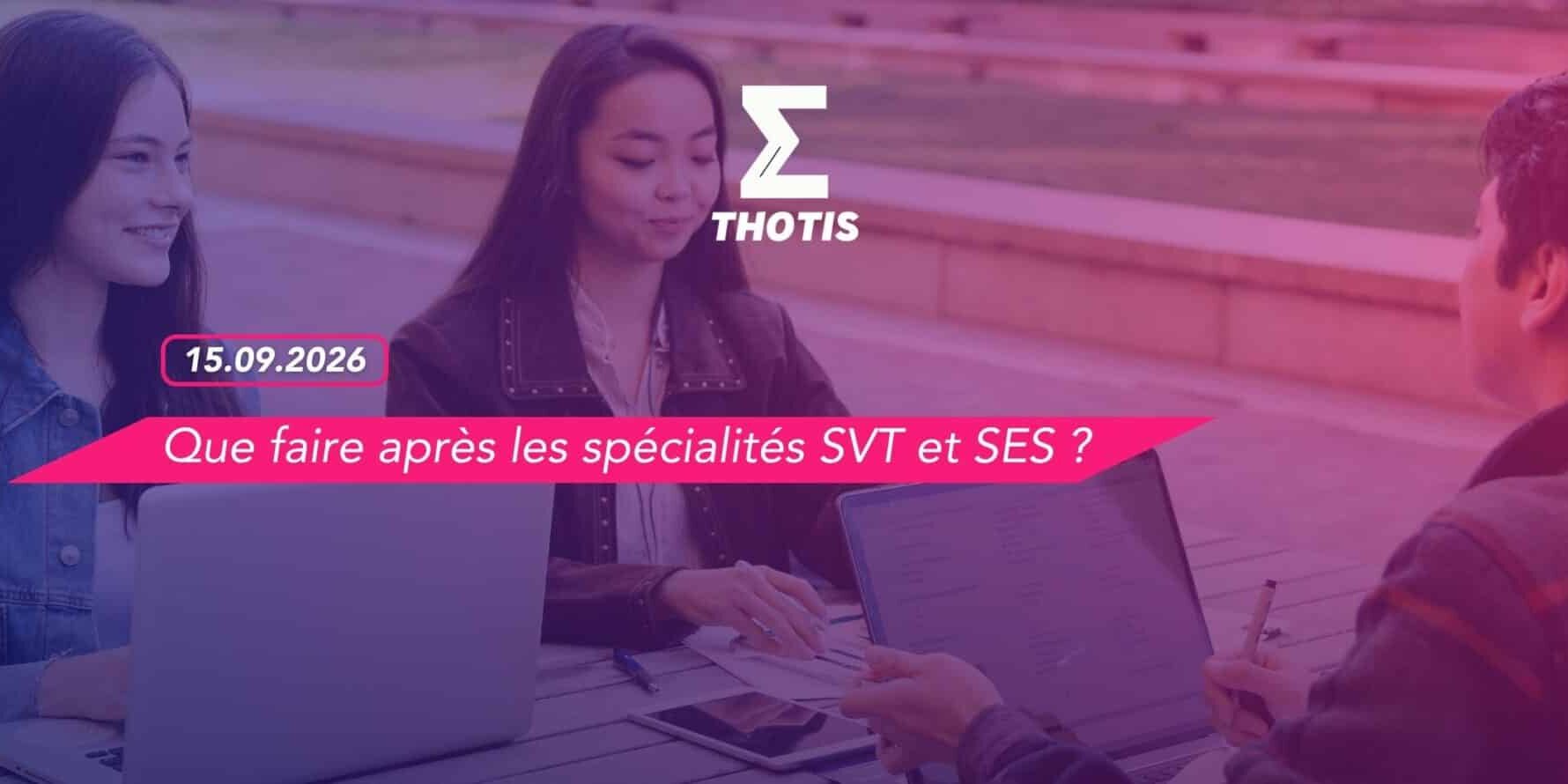Que faire après les spécialités SVT et SES ?