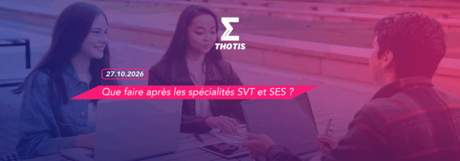 Que faire après les spécialités SVT et SES Que faire après les spécialités SVT et SES