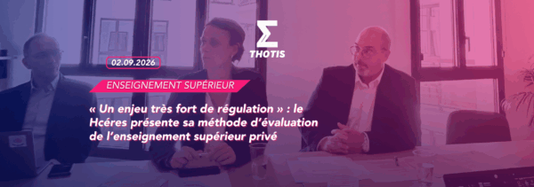 « Un enjeu très fort de régulation » : le Hcéres présente sa méthode d’évaluation de l’enseignement supérieur privé