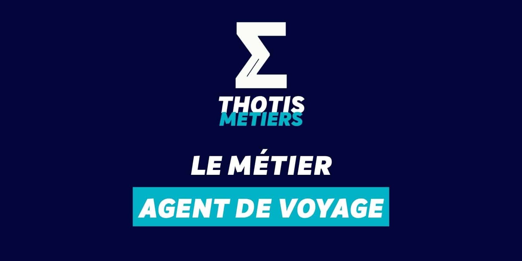 Devenir Agent de voyage : missions, salaire...