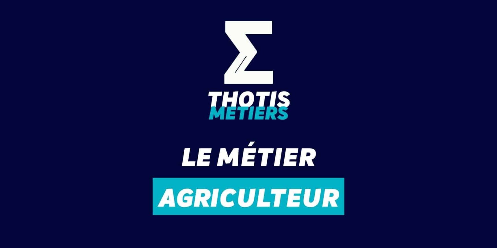 Devenir Agriculteur : missions, salaire...