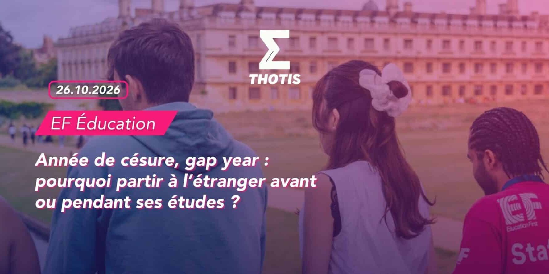 Année de césure, gap year : pourquoi partir à l’étranger avant ou pendant ses études ?