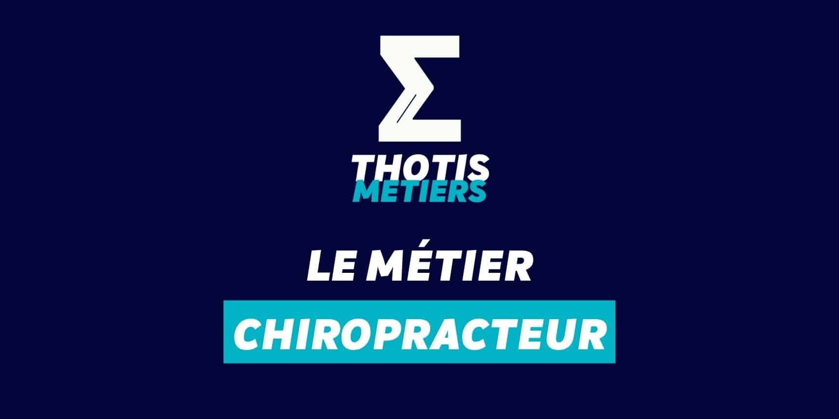 Chiropracteur Devenir Chiropracteur : missions, salaire...