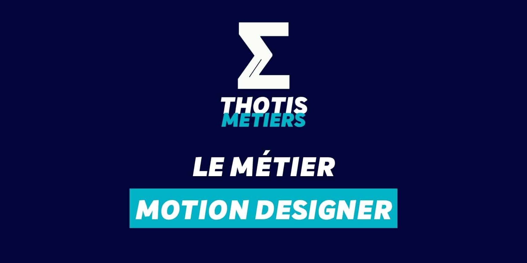 Devenir Motion designer missions, salaire… Devenir Motion designer : missions, salaire...