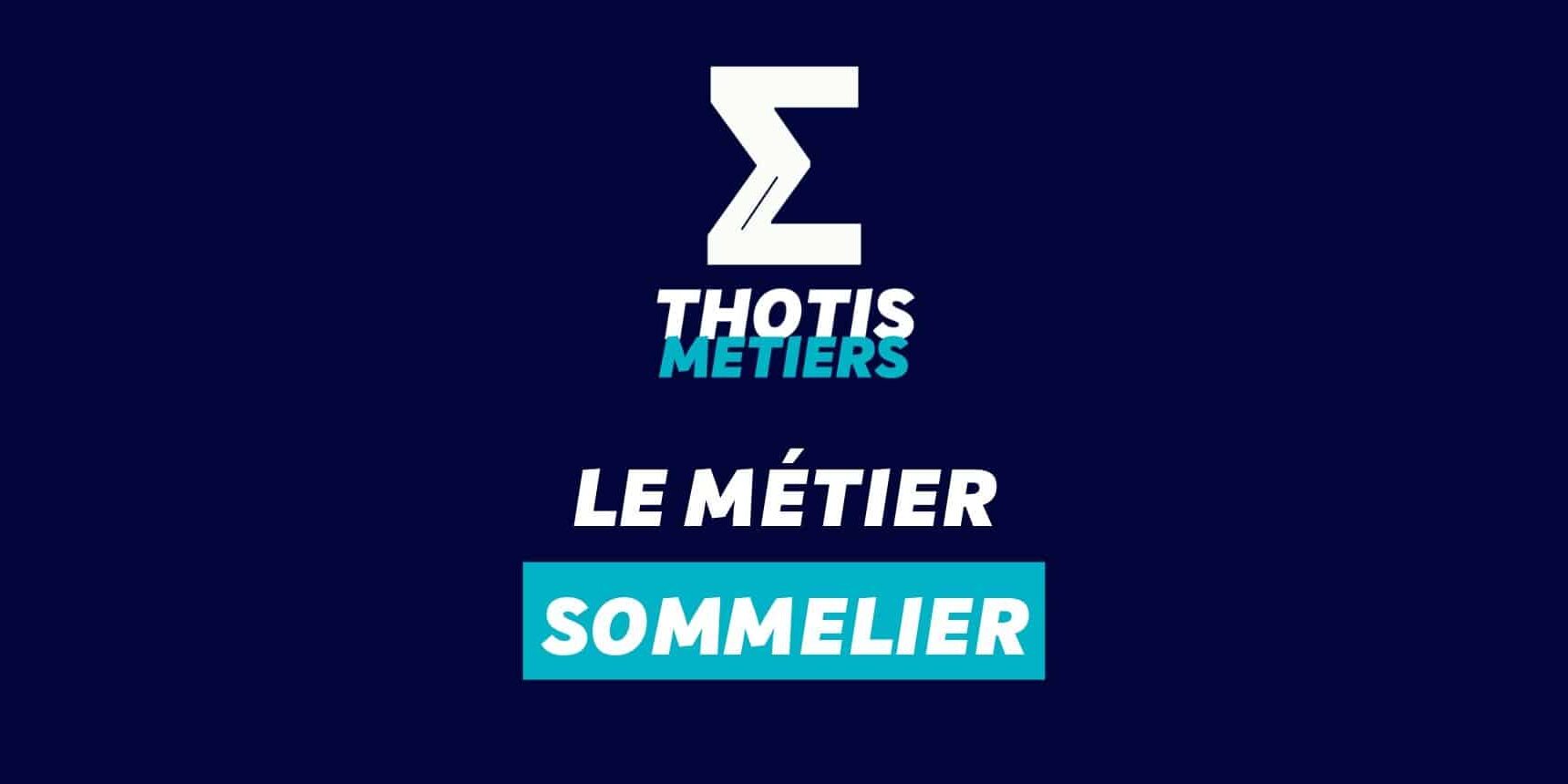 Devenir Sommelier missions, salaire… Devenir Sommelier : missions, salaire…