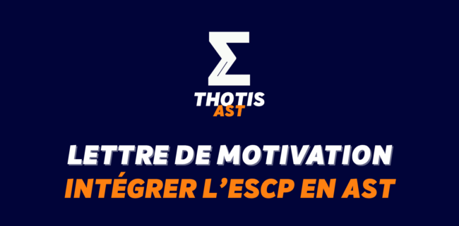 Exemple de lettre de motivation AST pour l'ESCP