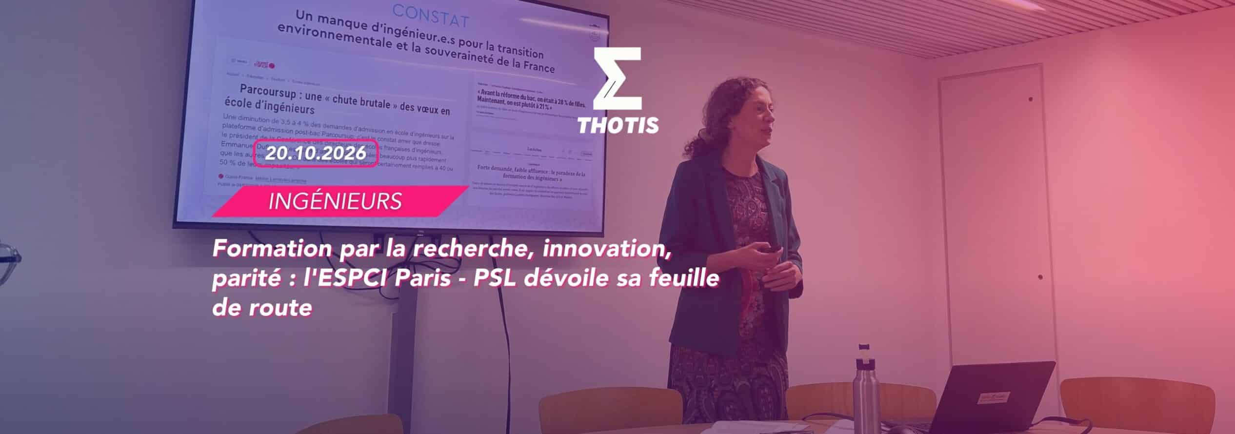 Formation par la recherche, innovation, parité : l'ESPCI Paris - PSL dévoile sa feuille de route