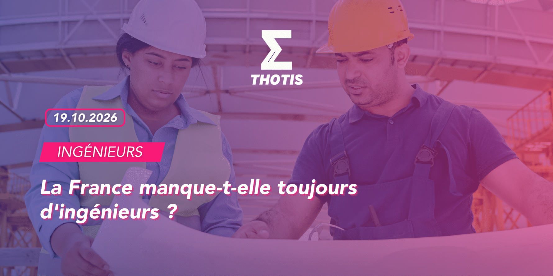 La France manque-t-elle toujours d'ingénieurs ?