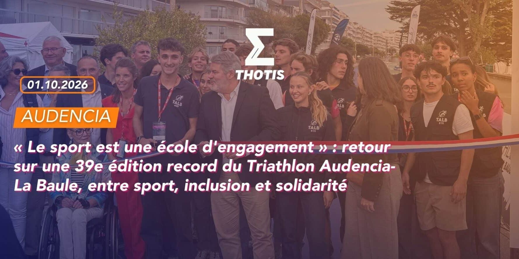 « Le sport est une école d’engagement » retour sur une 39e édition record du Triathlon Audencia-La Baule, entre sport, inclusion et solidarité (1) "Le sport est une école d'engagement " retour sur une 39e édition record du Triathlon Audencia-La Baule, entre sport, inclusion et solidarité