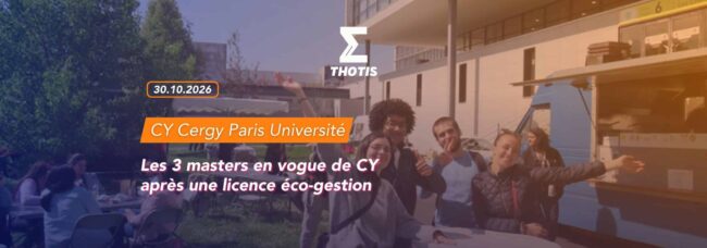 Les 3 masters en vogue de CY après une licence éco-gestion Les 3 masters en vogue de CY après une licence éco-gestion