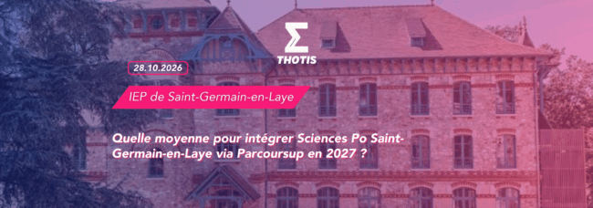 article quelle moyenne pour intégrer Sciences Po Saint-Germain-en-Laye (IEP de Saint-Germain-en-Laye) via Parcoursup en 2027 article quelle moyenne pour intégrer Sciences Po Saint-Germain-en-Laye (IEP de Saint-Germain-en-Laye) via Parcoursup en 2027