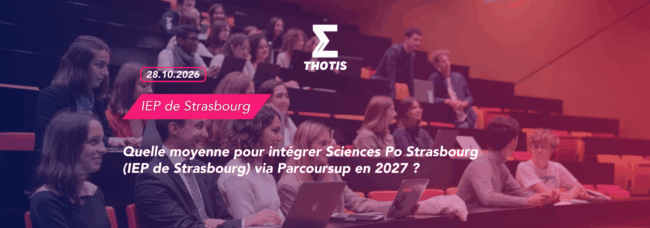 article quelle moyenne pour intégrer Sciences Po Strasbourg (IEP de Strasbourg) via Parcoursup en 2027 article quelle moyenne pour intégrer Sciences Po Strasbourg (IEP de Strasbourg) via Parcoursup en 2027