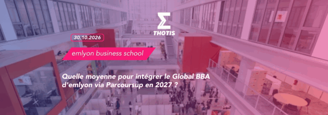 Article quelle moyenne pour intégrer le Global BBA d’emlyon via Parcoursup en 2027 Article quelle moyenne pour intégrer le Global BBA d'emlyon via Parcoursup en 2027