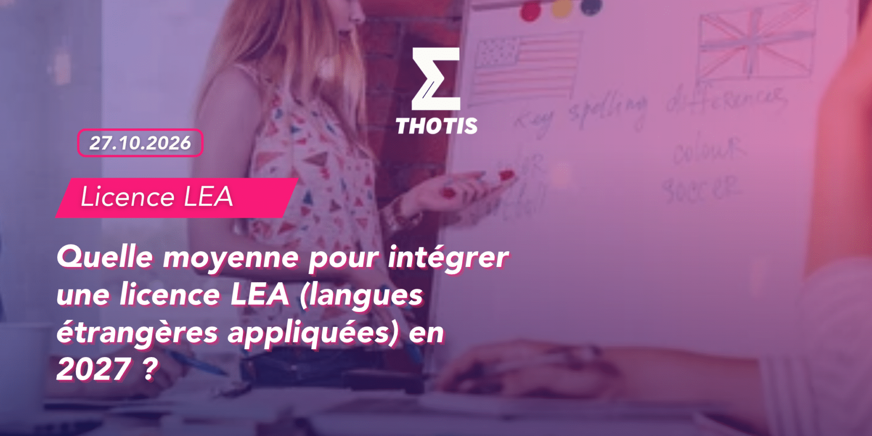 Quelle moyenne pour intégrer une licence LEA (langues étrangères appliquées) en 2027 (1) Quelle moyenne pour intégrer une licence LEA (langues étrangères appliquées) en 2027 (1)