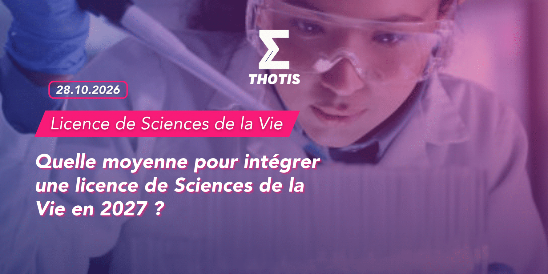 Article quelle moyenne pour intégrer une licence de Sciences de la Vie en 2027 (1) Article quelle moyenne pour intégrer une licence de Sciences de la Vie en 2027 (1)