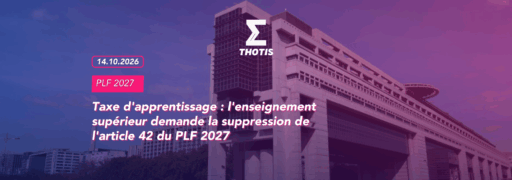 Taxe d'apprentissage : l'enseignement supérieur demande la suppression de l'article 42 du PLF 2027