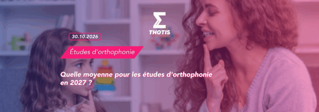 thotis Quelle moyenne pour les études d'orthophonie en 2027